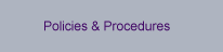 Policies & Procedures